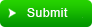 Submit